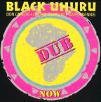 Black Uhuru - Now Dub