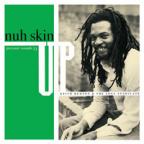 Keith Hudson - Nuh Skin Up
