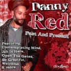 Danny Red - Past And Present