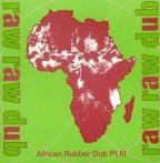 U-Brown - Raw Raw Dub - African Rubber Dub Pt 3