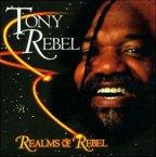 Tony Rebel - Realms Of Rebel