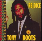Tony Roots - Rejoice
