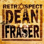 Dean Fraser - Retrospect