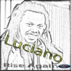 Luciano - Rise Again