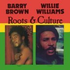 Barry Brown & Willi Williams - Roots And Culture