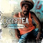 Cocoa Tea - Save Us Oh Jah