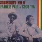 Cocoa Tea & Frankie Paul - Showdown Vol 8