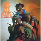 Upsetters (the) - The Good, The Bad & The Upsetters