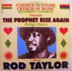 Rod Taylor - The Prophet Rise Again