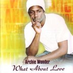 Archie Wonder - What About Love