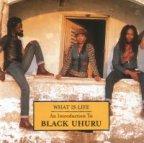 Black Uhuru - What Is Life