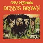 Dennis Brown - Wolf and Leopards