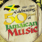 Out Of Many: 50 Years of Reggae Music