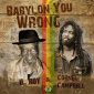 Babylon You Wrong by U-Roy and Cornel Campbell
