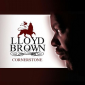 Lloyd Brown Is A Cornerstone