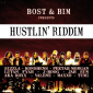 Bost and Bim Remix Their Own Hustlin Riddim