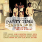 Party Time and Take A Lick Riddims on one CD