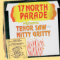 Tenor Saw and Nitty Gritty at 17 North Parade
