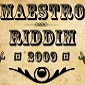 The Maestro Riddim